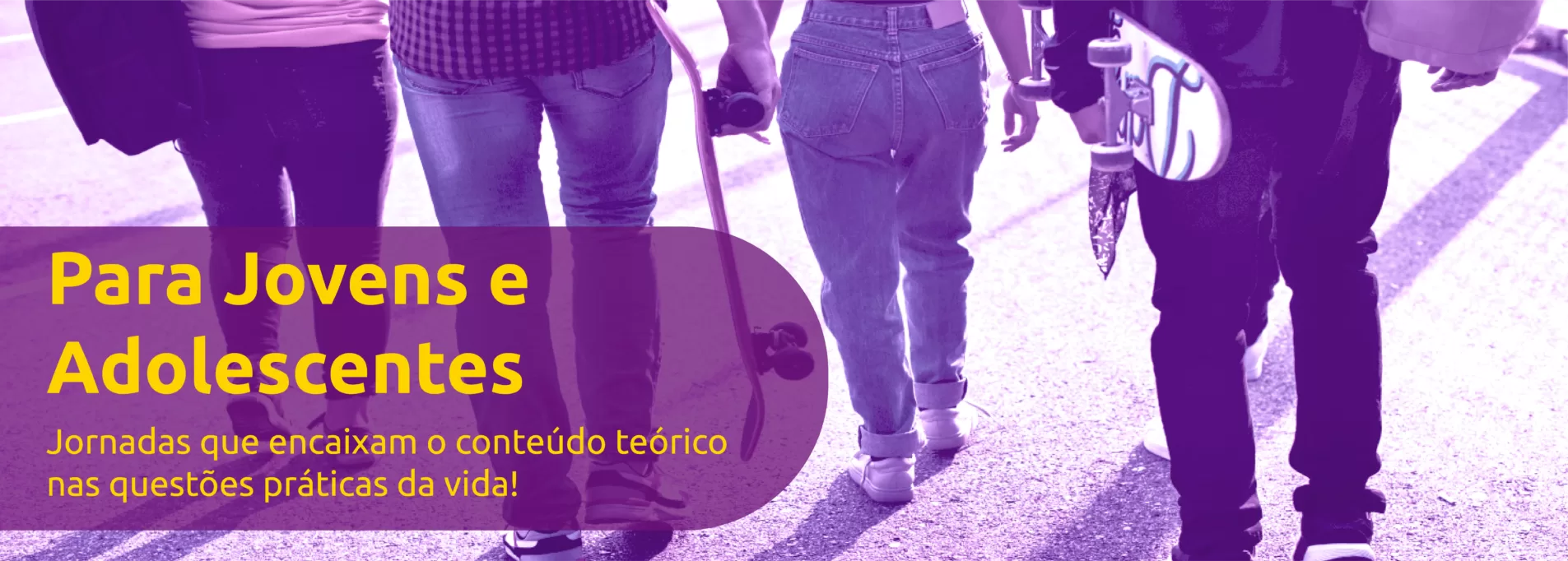 Para Jovens e Adolescentes 1 Banner Jovens e Adolescentes corrigido e1678114674201 png